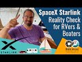 SpaceX Starlink Satellite Internet Update & Reality Check for RVers & Boaters