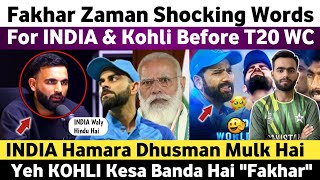 Fakhar Zaman Shocking Words For India \u0026 Kohli | India Hamara Dhusman Mulk Hai | Pak Media on India |