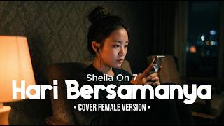 🎧 Suara Bikin Candu | Hari Bersamanya - Sheila On 7 | Pop Female Vocal | Sultan Pensiun