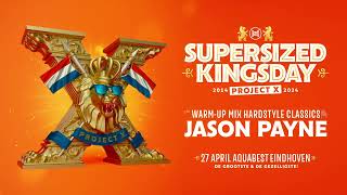 Supersized Kingsday Festival 2024 | warm-up mix | Jason Payne