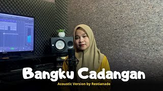 Restianade - Bangku Cadangan