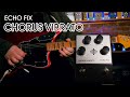 Echo Fix EF-P3 Chorus Vibrato || Demo