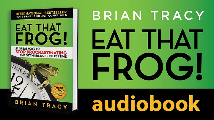 Eat That Frog!: 21 Great Ways to Stop Procrastinating and Get More Done in Less Time Audiobook - DayDayNews
