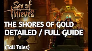 How To Complete SHORES OF GOLD | Tall Tales (Sea of Thieves)