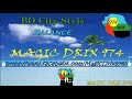 BO City Styls - Balance Ragga BY MAGIC DRIX 974