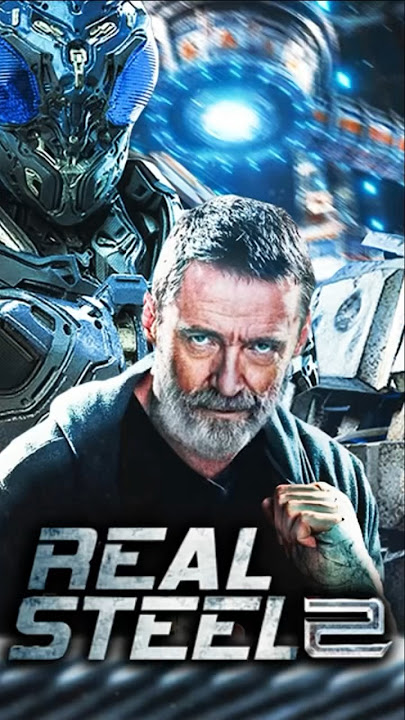 REAL STEEL 2 #shorts #realsteel #realsteel2 #hughjackman