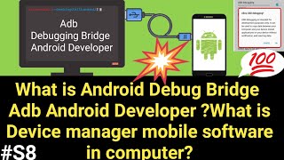 What is device manager mobile software in computer | What is Adb Debug Bridge Android Developer? screenshot 1