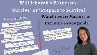 Will Jehovah&#39;s Witnesses &quot;Survive&quot; or &quot;Have To Learn HOW To Survive? What is it, Watchtower? #exjw