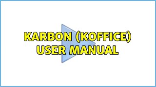 Karbon (KOffice) user manual screenshot 2