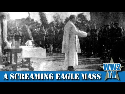 A Screaming Eagle Mass - Normandy 1944