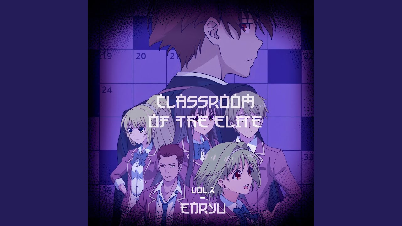 Смотреть «Re: Classroom of The Elite III (The Narcissist's Dream)» на YouTube