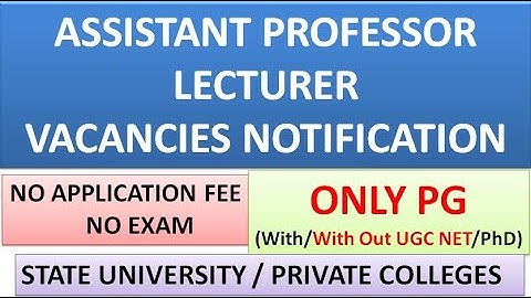 Assistant Professor and Lecturer Vacancies in Degree Colleges | PG(With/With Out UGC NET/PhD) No Fee