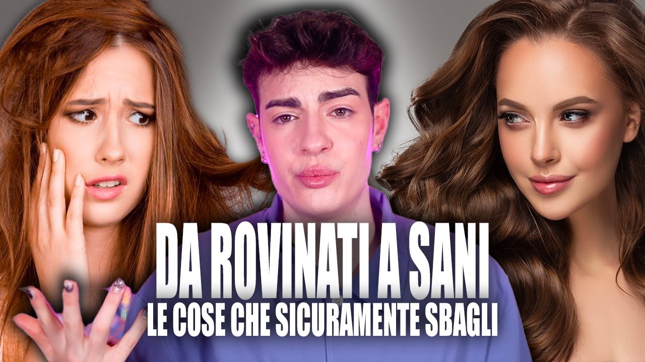 CAPELLI ROVINATI? ECCO I TUOI ERRORI | NIKOOOLASH