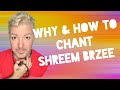 Why  how to chant shreem brzee  chant shreembrzee