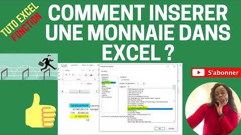 Comment insérer le format monétaire dans Excel ?