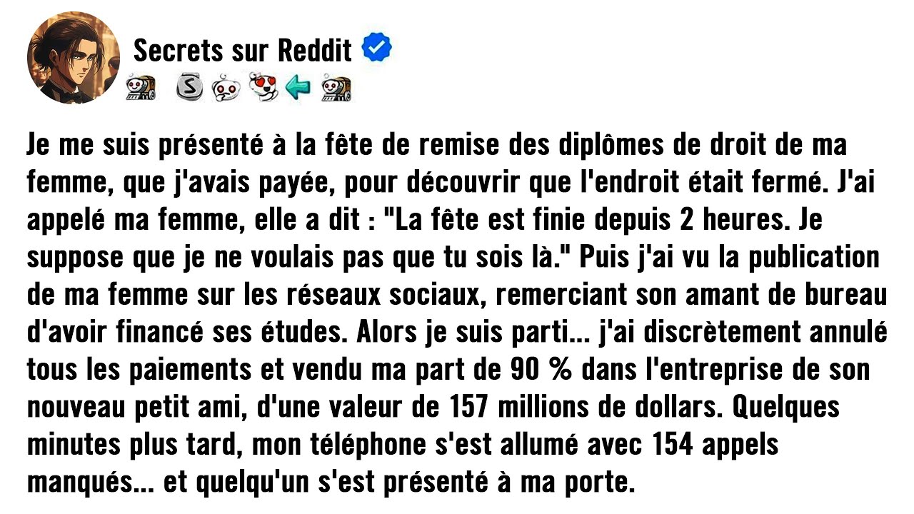 Ma femme a remercié son amant pour l'argent que j'ai dépensé, alors j'ai vendu l'entreprise de son