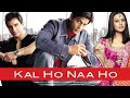 Kal Ho Naa Ho Full Movie | Bollywood Movie | Shah Rukh Khan, Preity Zinta, Saif Ali Khan