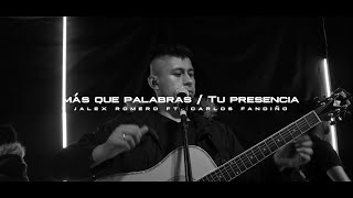 Más Que Palabras Tu Presencia Cover Jairo Romero Ft Carlos Fandiño