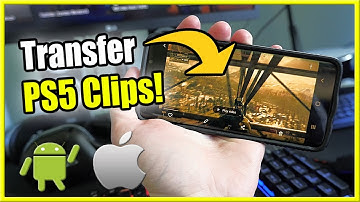 How to TRANSFER PS5 Video CLIPS to PHONE (Android & IOS)(Fast METHOD!)