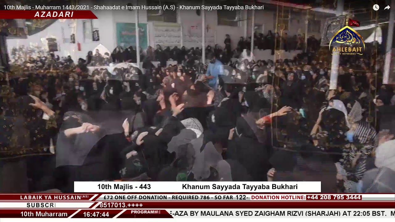 🔴 LIVE - 10th Majlis - Shahaadat e Imam Hussain (A.S) - Khanum Sayyada Tayyaba Bukhari Muharram 1443