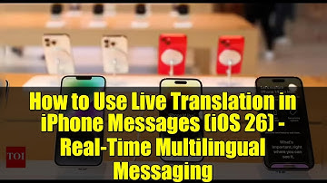 How to Use Live Translation in iPhone Messages (iOS 26) - Real-Time Multilingual Messaging