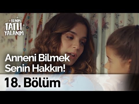 Anneni Bilmek Senin Hakkın! | Benim Tatlı Yalanım 18. Bölüm