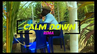 CALM DOWN - REMA {OFFICIAL DANCE VIDEO} #calmdown #calmdownchallenge