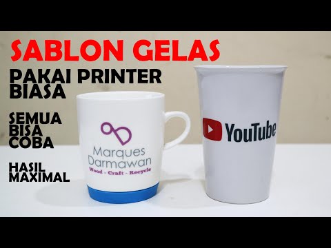 SABLON GELAS MENGGUNAKAN PRINTER BIASA