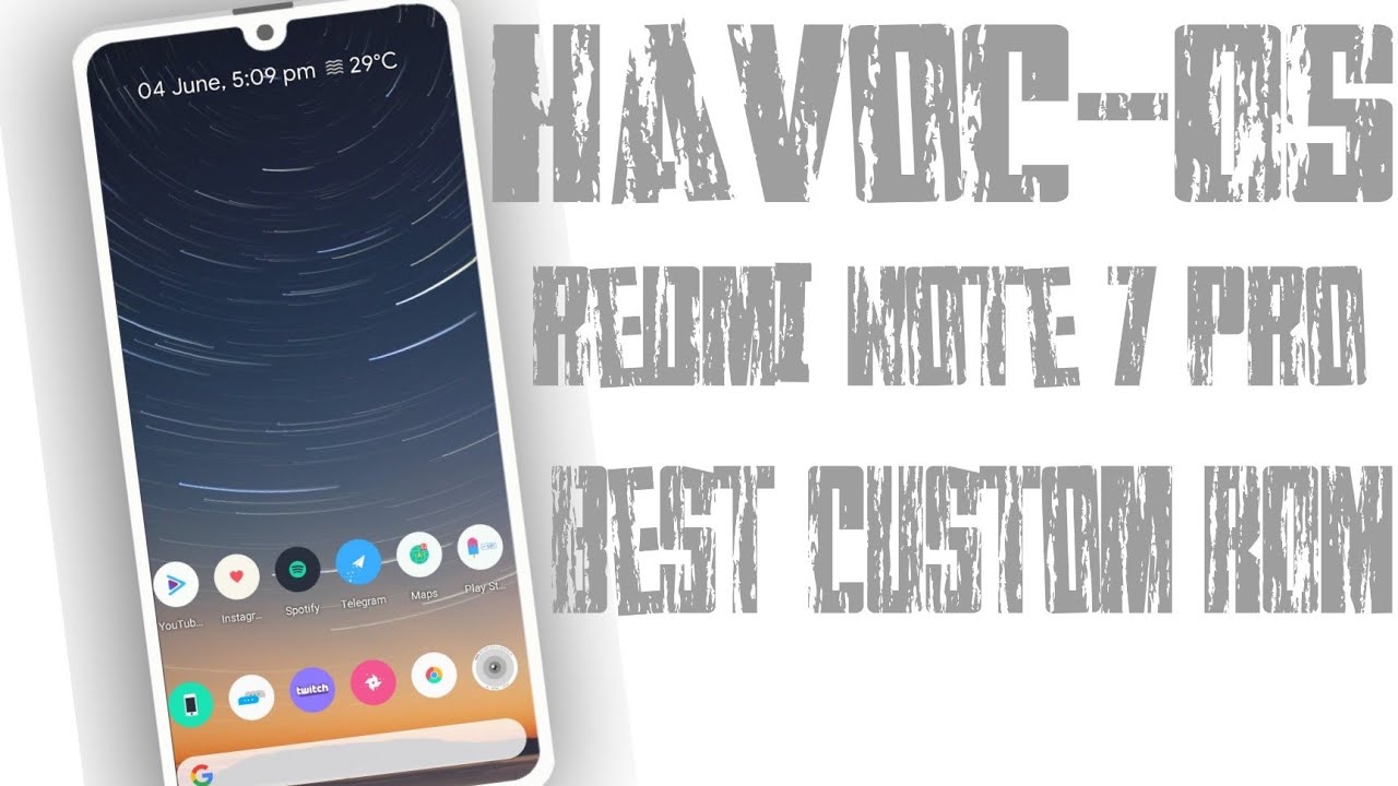Best custom ROM | Havoc OS | redmi note 7 Pro | Android 10 | official ...