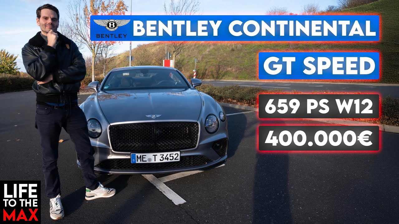 Bentley Continental GT Speed W12 🤯 659 PS für 400.000€ – lohnt sich das?