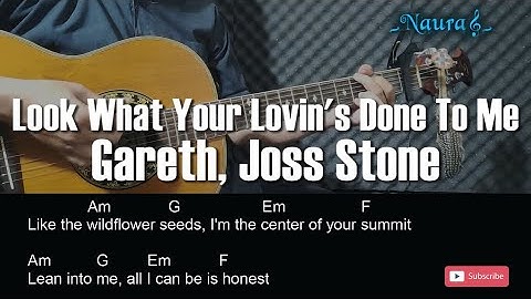 Thumbnail of Gareth, Joss Stone - Look What Your Lovin's Done To Me Guitar Chords Lyrics