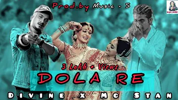 Dola Re Ft. Divine X Mc Stan (Music Video) Prod.By Sara Musical (DRILL MIX)