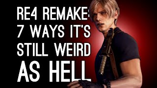 Resident Evil 4 Remake: 7 Ways It's Still Weird as Hell