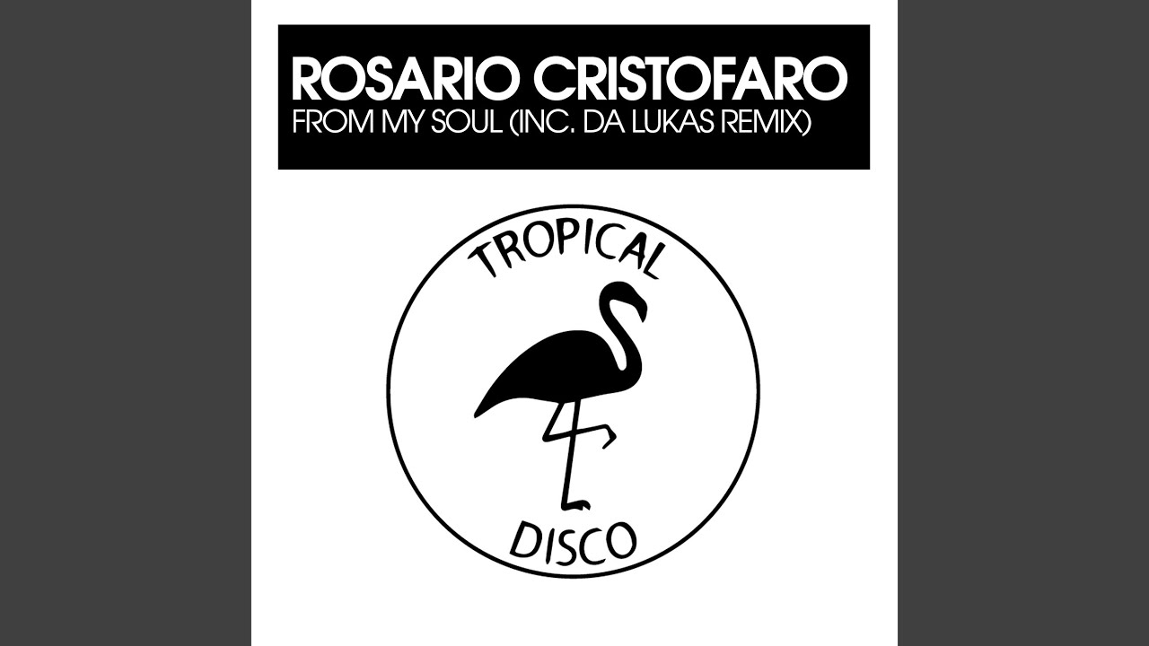 From My Soul (Da Lukas Remix)
