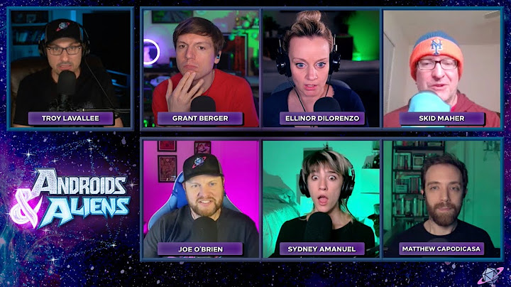 Androids & Aliens LIVE Episode 132 - Simple Twist of Gate