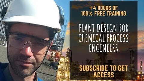 Plant Design FREE TRAINING for Chemical Engineers