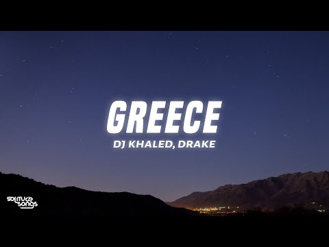 DJ Khaled GREECE Lyrics Ft Drake
