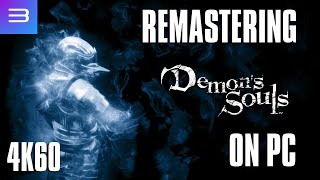 Remastering Demon's Souls on PC (4K60) | RPCS3 Settings Guide   Graphics Mods
