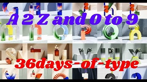 36days-of-type - A to Z Animated alphabet and Number