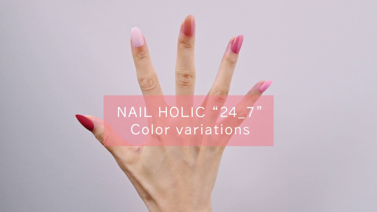 【NAIL HOLIC】2020 NAILHOLIC 24_7 MOVIE YouTube