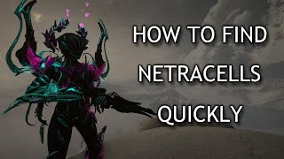 Warframe - How To Find Netracells Quickly