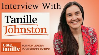 Interview With Tanille Johnston Candidate for Federal NDP