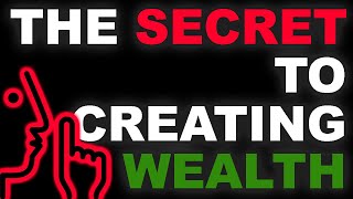 The Number 1 Secret To Building Wealth (It&#39;s Not What You Think!)