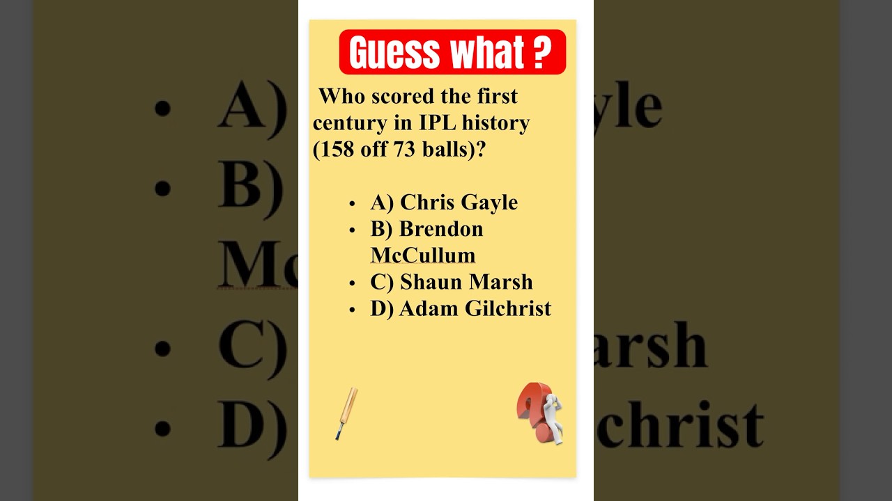 Who scored 1st century in IPL history ? 