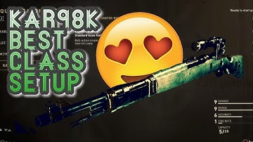 Best class setup(kar98k)(ww2)