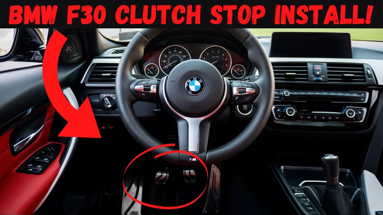 BMW F30 340i Clutch Stop Install  The Best Mod For Your Manual