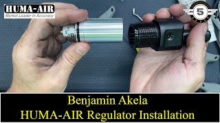 Benjamin Akela Huma Air Complete Installation Guide From Start to Finish