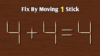 Move only 1 stick to make the correct | Tricky matchstick puzzle