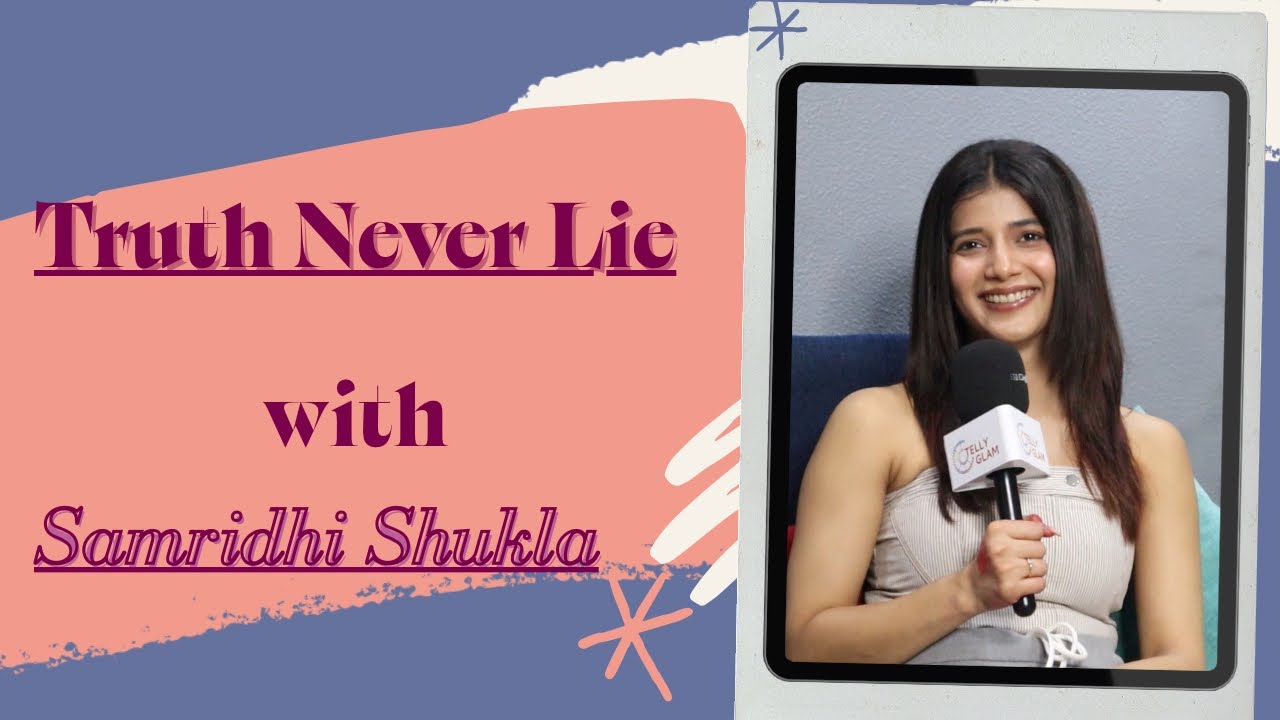 Samridhi Shukla Aka Abhira Played Truth Never Lie With Telly Glam | YRKKH 