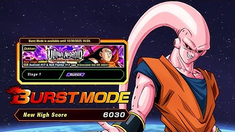 HOW TO GET 6000 BURST MODE SCORE USING ARTIFICIAL LIFE FORMS: SUPER #17 EVENT: DBZ DOKKAN BATTLE